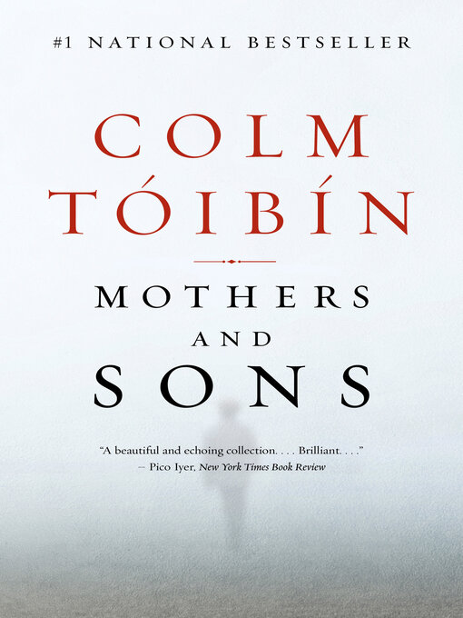Détails du titre pour Mothers and Sons par Colm Toibin - Liste d'attente